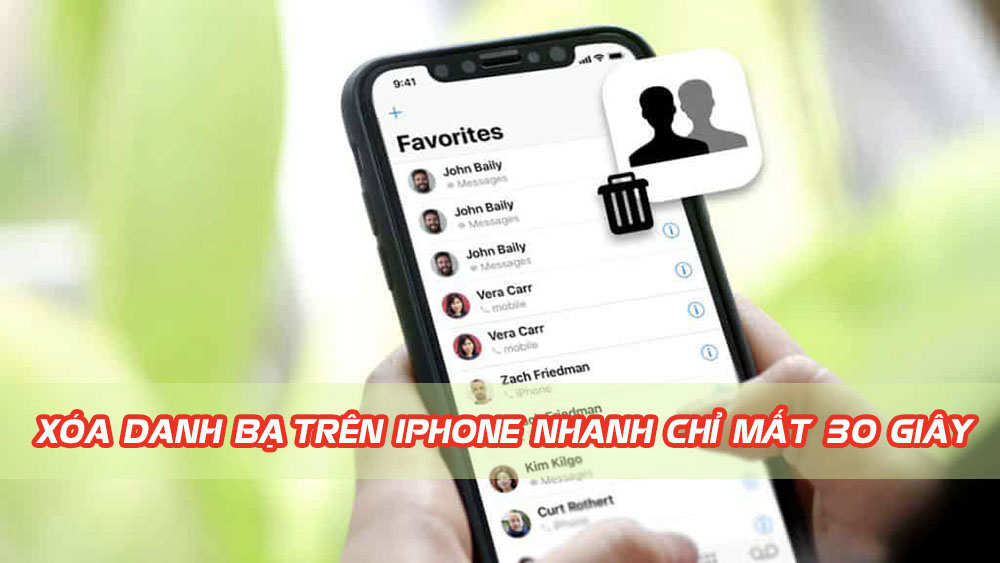 Top 7 cách xóa danh bạ trên iPhone NHANH CHÓNG hiệu quả